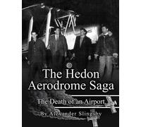 Alex Slingsby The Hedon Aerodrome Saga (Tascabile)