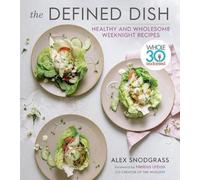 Alex Snodgrass The Defined Dish (Copertina rigida) Defined Dish Book