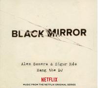 Black Mirror: Hang The Dj - Alex Somers & Sigur Ros (Audio Cd)