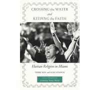 Alex Stepick Terry Re Crossing the Water and Keeping the Fait (Copertina rigida)