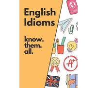 Alex Stone English Idioms (Tascabile)