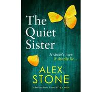 Alex Stone The Quiet Sister (Copertina rigida)