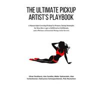 Alex Surefire Walter Spitzerstein Alan V The Ultimate Pickup Artist (Tascabile)