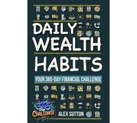 Alex Sutton Daily Wealth Habits (Tascabile) 365-Day Challenge