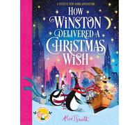 Alex T. Smith How Winston Delivered a Ch (Copertina rigida) (PRESALE 15/10/2026)