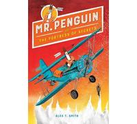 Alex T. Smith Mr. Penguin and the Fortress of Secrets (Tascabile) Mr. Penguin