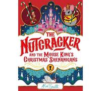 Alex T. Smith The Nutcracker (Copertina rigida)