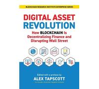 Alex Tapscott Digital Asset Revolution (Copertina rigida)