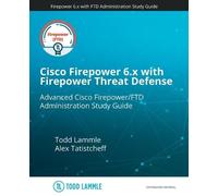 Alex Tatistcheff Todd L Cisco Firepower 6.x with Firepower Threat De (Tascabile)