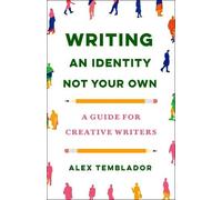 Alex Temblador Writing an Identity Not Your Own (Tascabile)