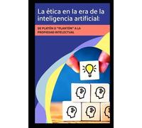 Alex Terbeck La Ética en la Era de la Inteligencia Artificial (Tascabile)