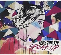 Alex The Kid - Speak Up