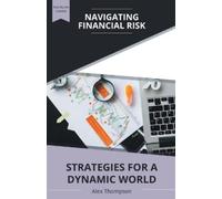 Alex Thompson Navigating Financial Risk (Tascabile)