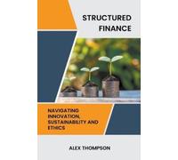 Alex Thompson Structured Finance (Tascabile)