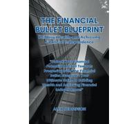 Alex Thompson The Financial Bullet Blueprint (Tascabile)