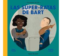 Àlex Tovar Las Súper Ratas de Bart (Copertina rigida) Un Mundo Mejor