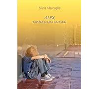 Alex, un bullo da salvare