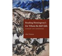 Alex Vernon Reading Hemingway's for Whom the Bell Tolls (Tascabile)