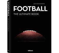 Alex Von Kuczkowski Football - The Ultimate Book (Copertina rigida)