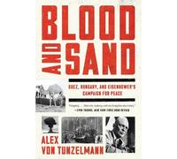 Alex Von Tunzelmann Blood and Sand (Tascabile)