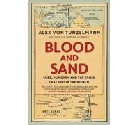 Alex von Tunzelmann Blood and Sand (Tascabile)