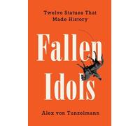 Alex Von Tunzelmann Fallen Idols (Copertina rigida)