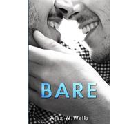 Alex W Wells Bare (Tascabile)