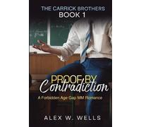 Alex W Wells Proof by Contradiction (Tascabile) Carrick Brothers