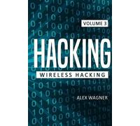 Alex Wagner Hacking (Tascabile) Wireless Hacking