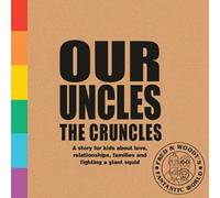 Alex Waldron Our Uncles the Cruncles (Copertina rigida)