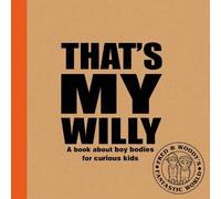 Alex Waldron That's My Willy (Tascabile) Fred & Woody's Fantastic World