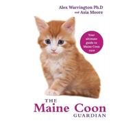 Alex Warrington Asia Moore The Maine Coon Guardian (Tascabile)