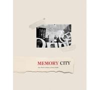 Alex Webb Alex Webb & Rebecca Norris Webb: Memory City (Copertina rigida)
