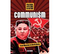 Alex Webb Communism (Copertina rigida) Political Systems in Action
