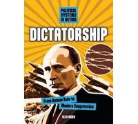 Alex Webb Dictatorship (Copertina rigida) Political Systems in Action