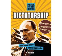 Alex Webb Dictatorship: From Roman Rule to Modern Suppression (Library binding)
