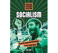 Alex Webb Socialism (Copertina rigida) Political Systems in Action
