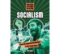 Alex Webb Socialism: From the Industrial Revolution to the Tra (Library binding)