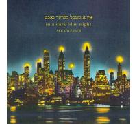 Alex Weiser Alex Weiser: In a Dark Blue Night (CD) Album