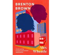 Alex Wheatle Brenton Brown (Tascabile)