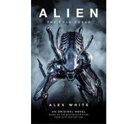 Alex White Alien: The Cold Forge (Tascabile) Alien