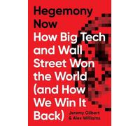 Alex Williams Jeremy Gilbert Hegemony Now (Copertina rigida)