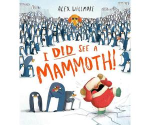 Alex Willmore I Did See a Mammoth (Copertina rigida)