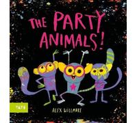 Alex Willmore The Party Animals (Copertina rigida)