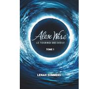 Alex Wise: Le tournoi des dieux