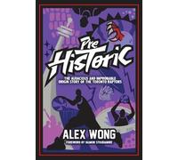 Alex Wong Prehistoric (Copertina rigida)