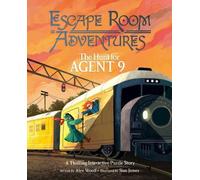 Alex Woolf Escape Room Adventures: The Hunt for Agent 9 (Copertina rigida)