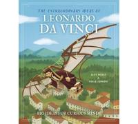 Paula Zamudio Alex W The Extraordinary Ideas of Leonardo Da V (Copertina rigida)