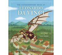 Alex Woolf The Extraordinary Ideas of Leonardo Da Vinci (Copertina rigida)