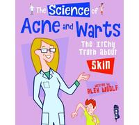 Alex Woolf The Science Of Acne & Warts (Copertina rigida) Science Of...